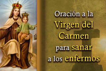 Oración de la Virgen del Carmen para sanar a los enfermos